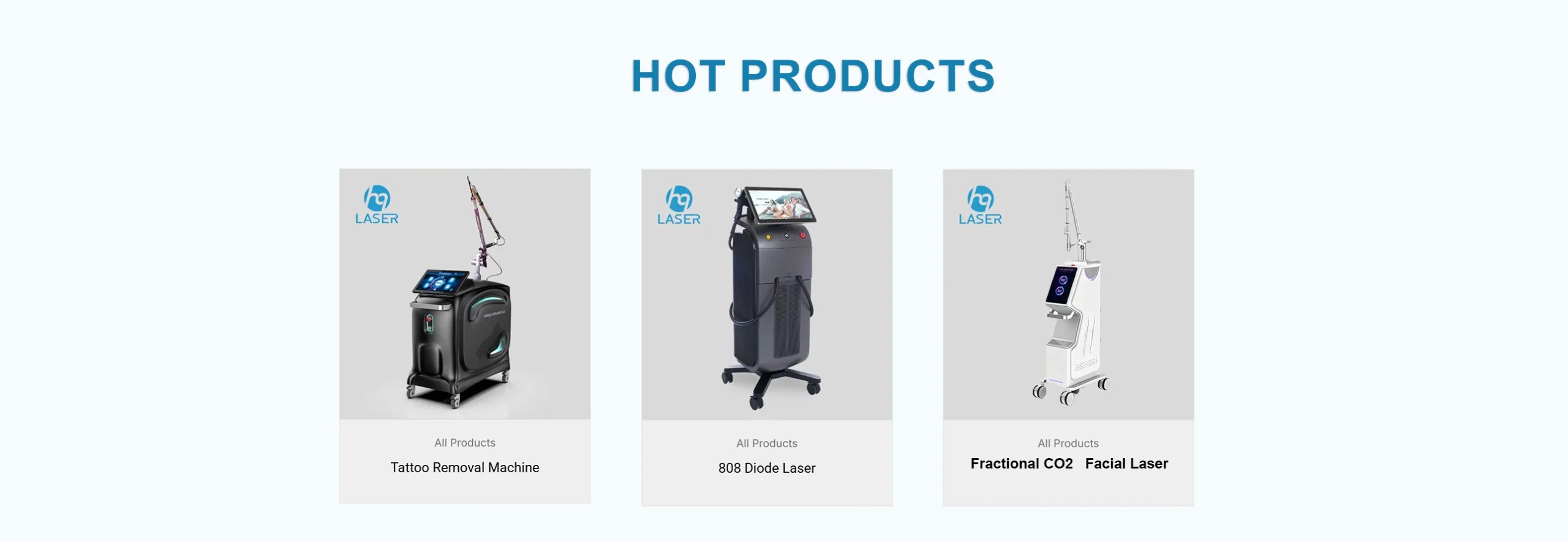 Hot Products：Tattoo Removal Machine、808 Diode Laser、Fractional CO2 Facial Laser